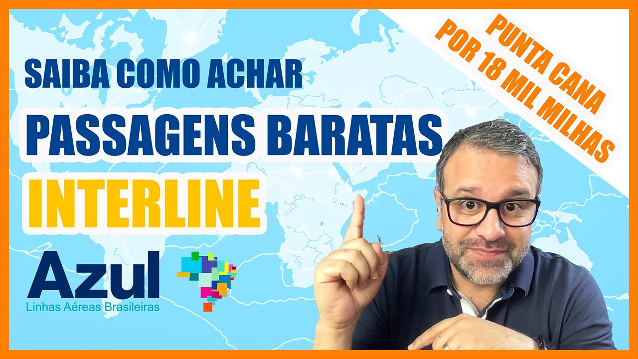 SEGREDO REVELADO: Como encontrar as melhores tarifas no INTERLINE da AZUL