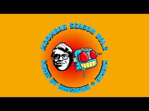 Bro Safari & ETC!ETC! - #Moombahseason Vol. 2