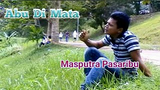 Download lagu ABU DI MATA - Lagu Tapsel - MASPUTRA PASARIBU mp3