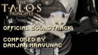 Video thumbnail of "The Talos Principle OST   15   The Dance Of Eternity"