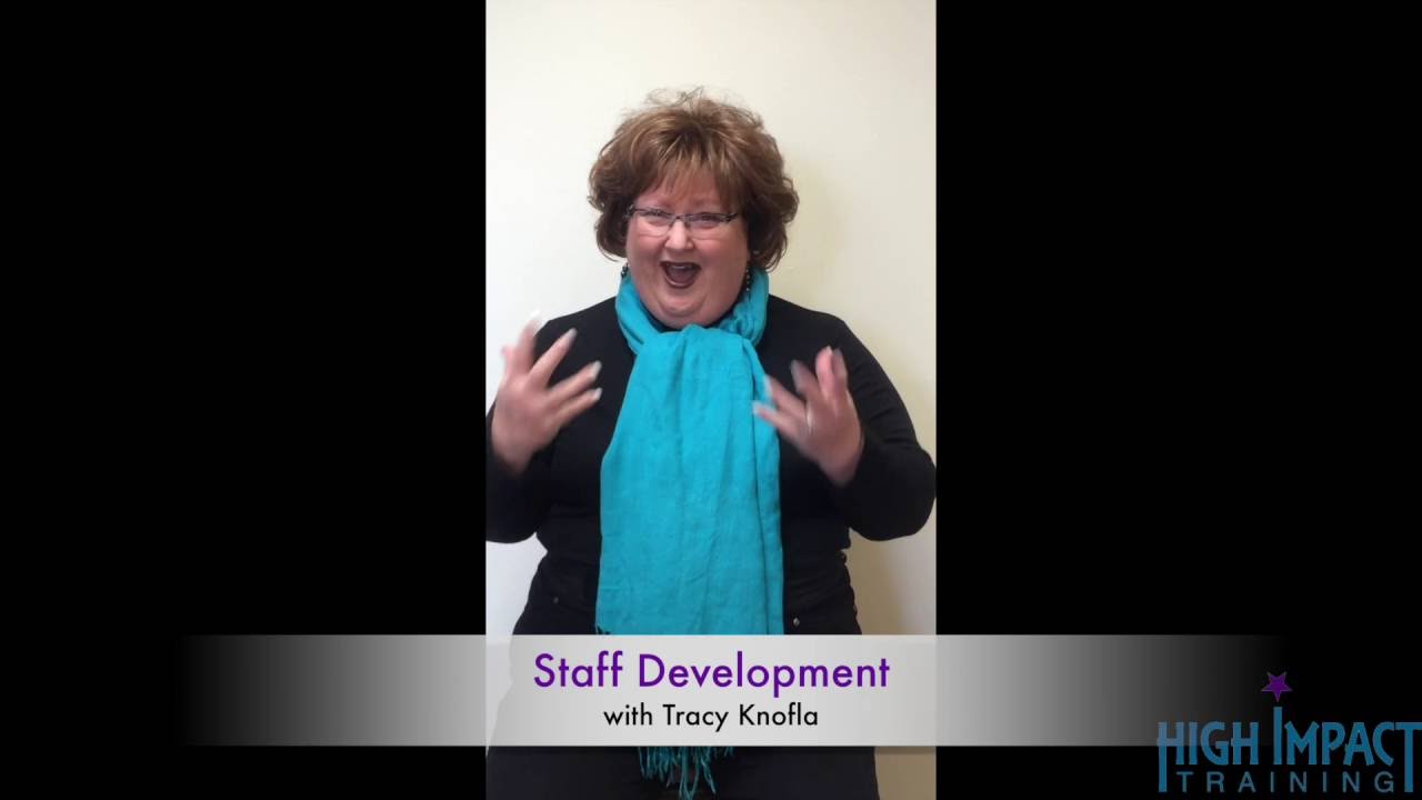 High Impact Training: Staff Development