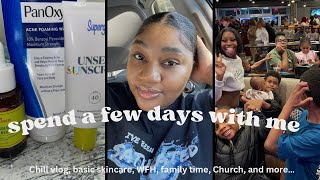 VLOG | basic skincare routine, WFH day, spending time with family, come with me to Church & more...