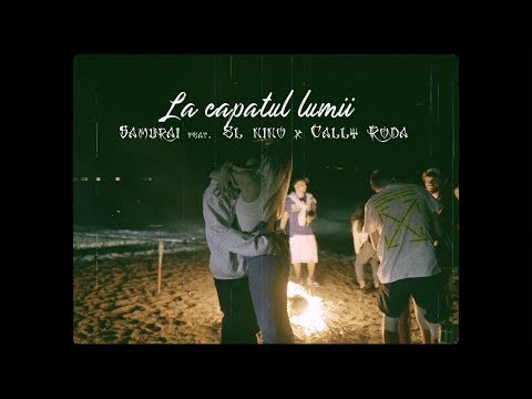 Samurai - La capatul lumii feat. El Nino x Cally Roda