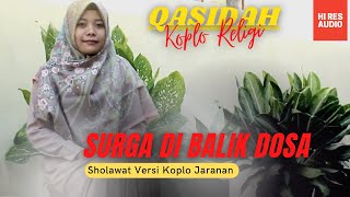 Download lagu qasidah religi Surga dibalik dosa tempo kalem audio jernih-pas untuk di play di hajatan mp3 Download lagu qasidah religi Surga dibalik dosa tempo kalem audio jernih-pas untuk di play di hajatan mp3