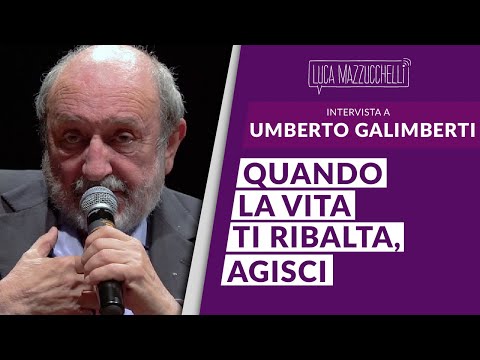 Come scoprire il senso della vita nei momenti più dolorosi - Umberto Galimberti