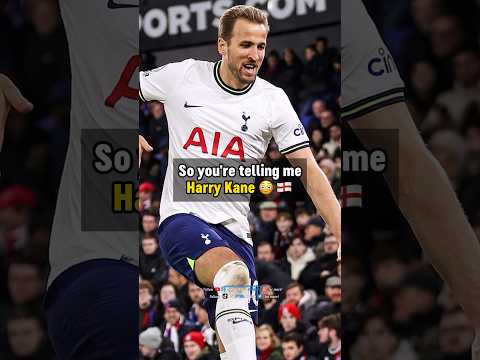 Harry Kane - Tottenham - Bayern Munich: A potential comedy 😂 
