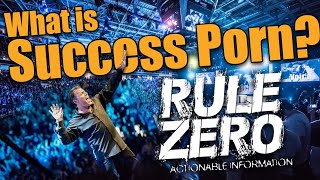 RULE ZERO • Success Porn