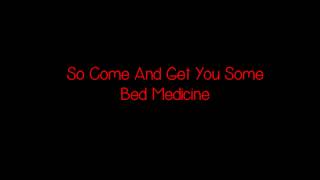 Bed Medicine By Eric Bellinger [LYRICS ON SCREEN]