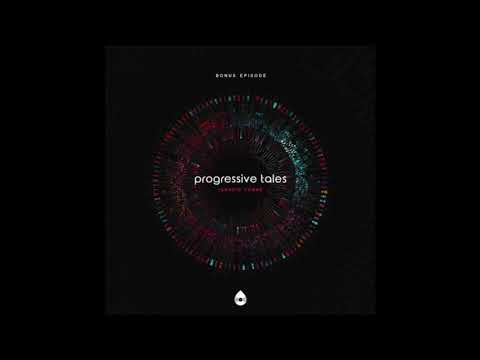 Ignacio Torne - Progressive Tales Bonus Episode 39