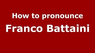 How to pronounce Franco Battaini