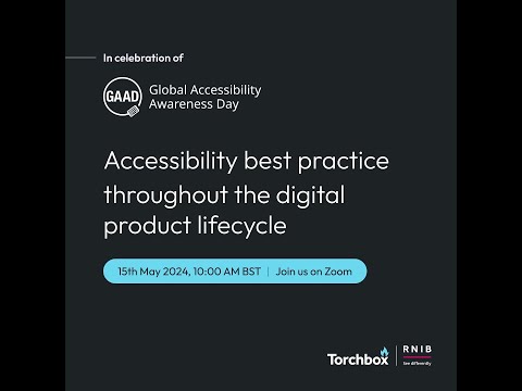How to integrate accessibility into any stage of your digital project, with insights from RNIB