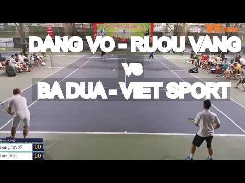Dang Vo 810 - Ruou Vang 🆚 Ba Dua 815 - Viet Sport 🎾 Vntennis - Vt6