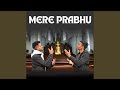 Mere Prabhu Feat Francis Khalkho