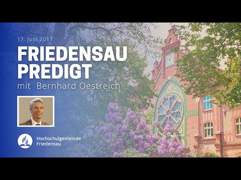 Friedensau Predigt | 17. Juni 2017 | Deutsch
