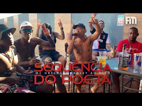 MC ORELHA - SEQUÊNCIA DO POETA FEAT. GURILÃO DJ