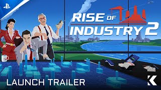 Rise of Industry 2 - Launch Trailer | PS5 Games Trailer