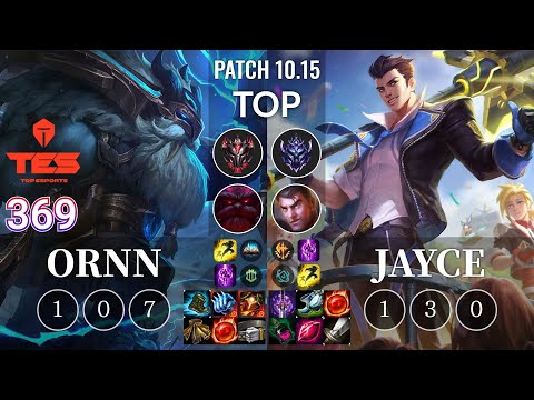TES 369 Ornn vs Jayce Top - KR Patch 10.15