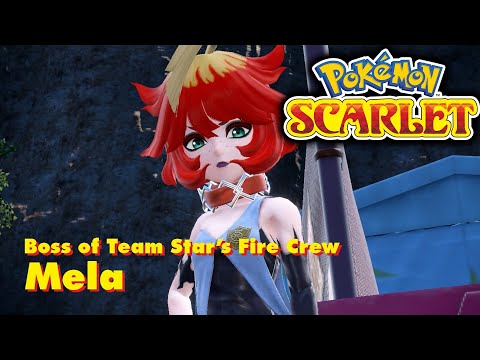 Team Star's MELA! Pokemon Scarlet Lets Play Ep 6