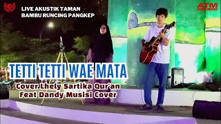 Download lagu Tetti Tetti Wae Mata || Cover Lhely Sartika Qur'an Feat Dandy || Live At Bambu Runcing Pangkep mp3 Download lagu Tetti Tetti Wae Mata || Cover Lhely Sartika Qur'an Feat Dandy || Live At Bambu Runcing Pangkep mp3