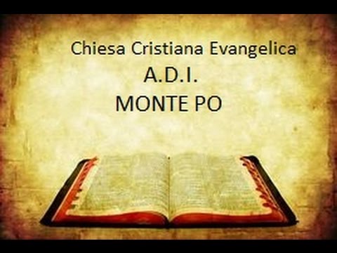 Sermoni Adi Monte Po 09-12-2016 Geremia 29, 23;24