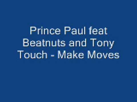Prince Paul feat Beatnuts and Tony touch - Make Moves