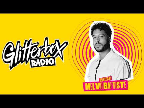 Glitterbox Radio Show 334 Presented by Melvo Baptise 30.8.23