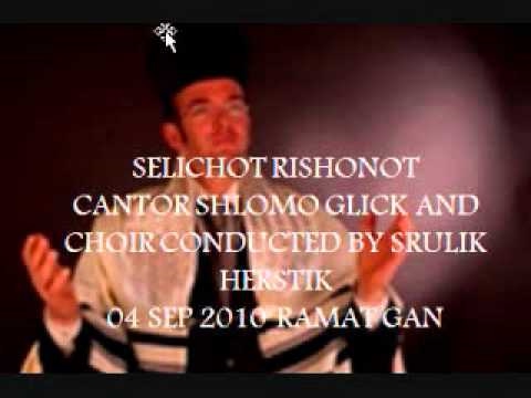lishmoa el harina - selcihot rishonot - Cantor Shlomo Glick and Srulik Herstik's choir