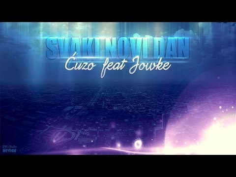 Jowke feat. Cuzo - Svaki novi dan [STROJ PRODUCTION]
