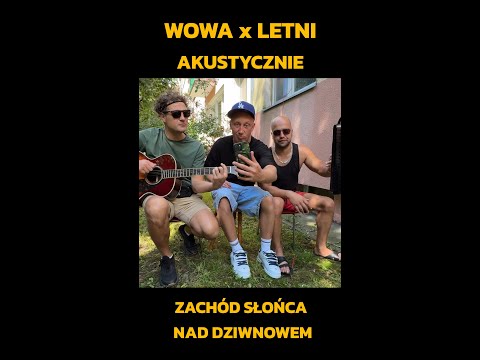 WOWA x LETNI akustycznie - Zachód słońca nad Dziwnowem