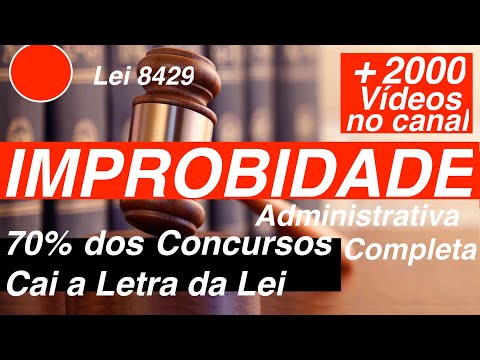 Lei de Improbidade Administrativa Completa - lei 8429