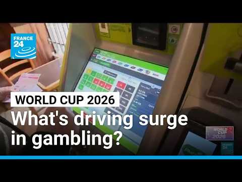 What's driving surge in World Cup gambling?