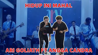 Download lagu Hidup Ini Mahal - Goliath  |  Angga candra ft Ary goliath mp3