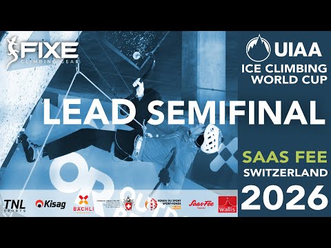 Round 2 Lead Semi-Finals - 2026 Ice Climbing World Cup - LIVE from Saas-Fee, Switzerland