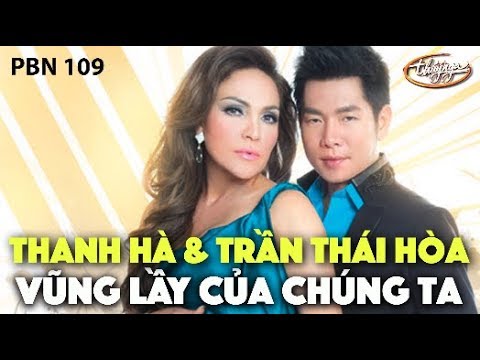 Thanh Hà & Trần Thái Hòa - Vũng Lầy Của Chúng Ta (Lê Uyên Phương) PBN 109