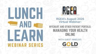 RGEA August 2026 Lunch and Learn: MyChart and Online Portals