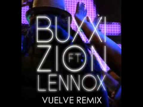 Vuelve Rmx Buxxi FT Zion Y Lennox