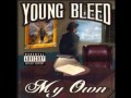 Young Bleed - Bless 'em all