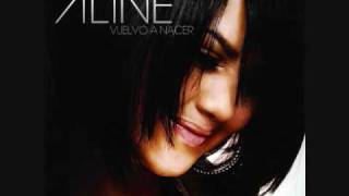 Que pedí, que recibí-Aline