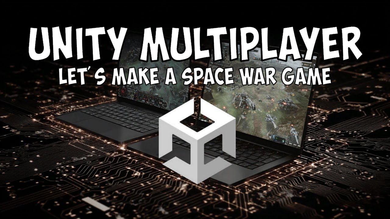 Let's Create a Multiplayer Space War Game in Unity