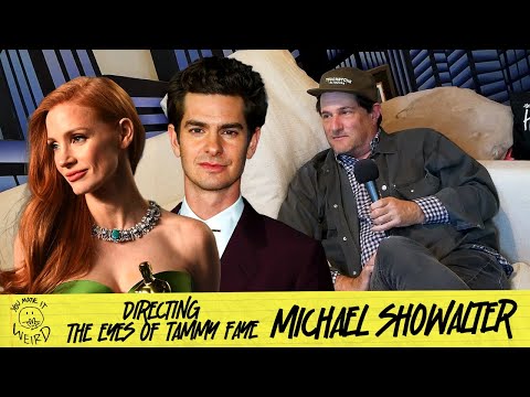 Directing The Eyes of Tammy Faye w/ Michael Showalter | You Made It Weird