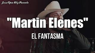 El fantasma - Martín elenes