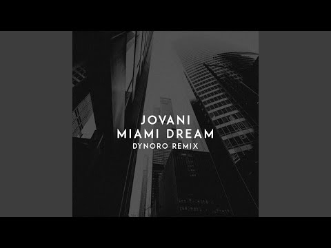 Miami Dream (Dynoro Remix)