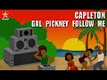 Capleton - Gal Pickney Follow Me (Official Audio) | Jet Star Music
