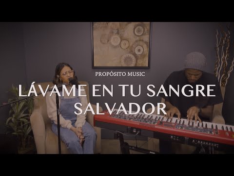 LÁVAME EN TU SANGRE SALVADOR - HIMNO #36 - PROPÓSITO MUSIC