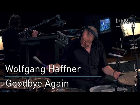 Wolfgang Haffner: "Goodbye again" | Frankfurt Radio Big Band | Jazz | Groove