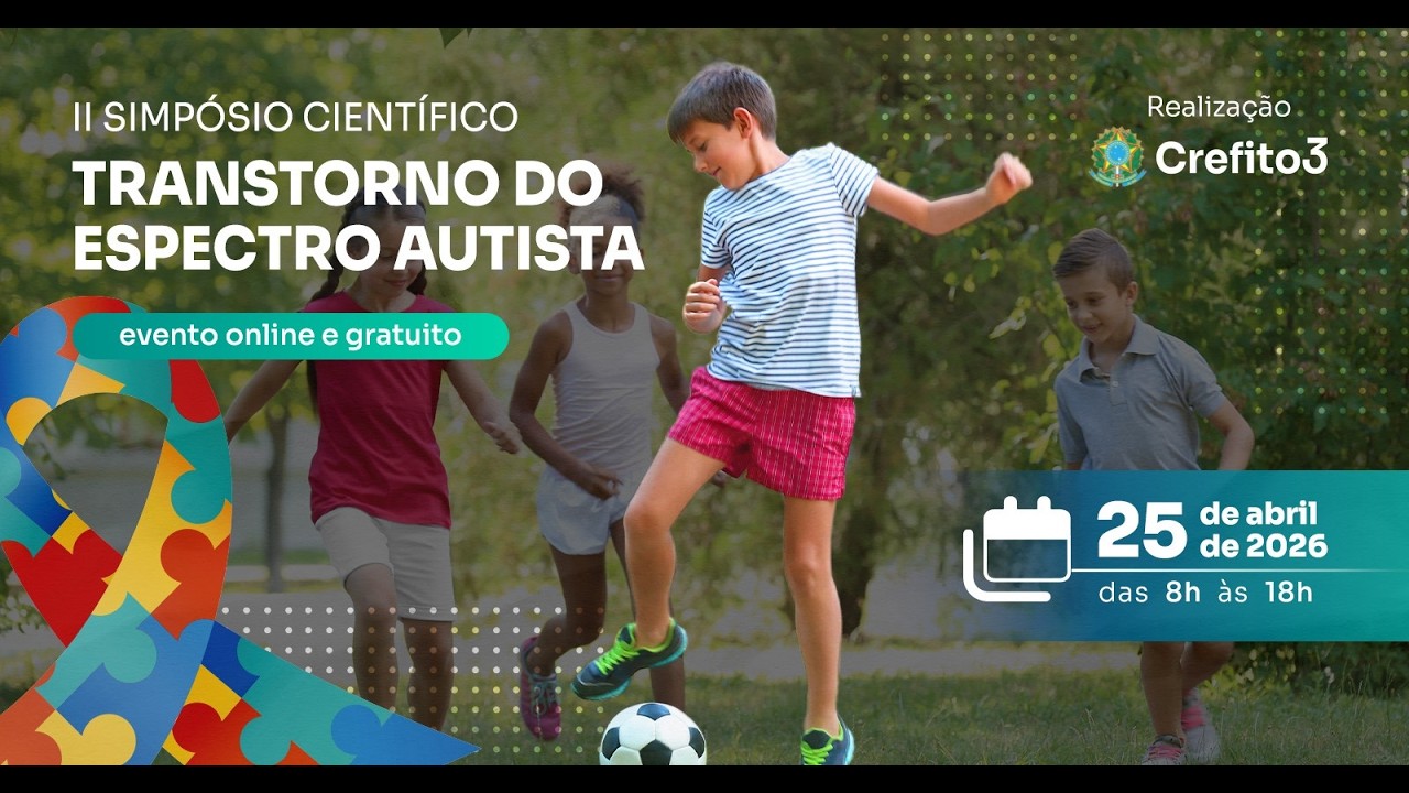 II Simpósio Científico em Transtorno do Espectro Autista: Técnicas e Especificidades