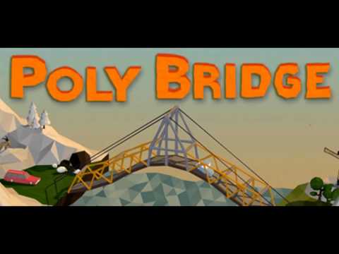 Poly Bridge Soundtrack - Under Construction