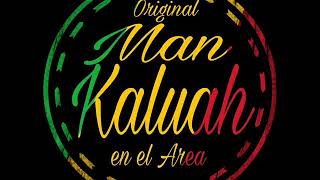 Man Kaluah - Abre Esa Ventana