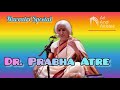 Navratri Special | Jagata janani bhavataarini | Performed by |  Dr. Prabha Atre......