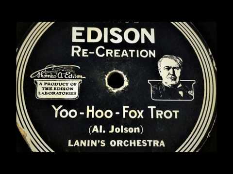 1920s dance band "Yoo-Hoo" Sam Lanin's Orchestra on Edison Blue Amberol 4423 (1922)